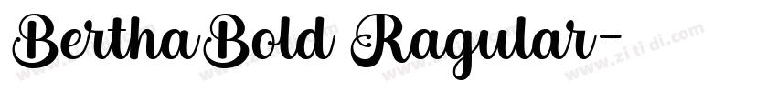 BerthaBold Ragular字体转换